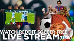 Watch Reddit Soccer Streams in the United States for Free with Footybite 